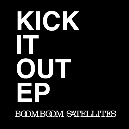 NEW RELEASE ｢KICK IT OUT EP｣